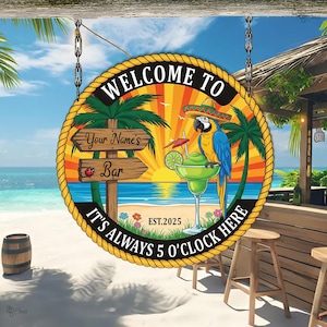Custom Tiki Bar Sign, Tropical Beach Parrot Sign, Gift for beach, Welcome to Your Bar Sign, Tropical Bar Sign, Tropical gift, Poolside decor