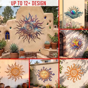 Peut inclure: Plusieurs décorations murales en métal en forme de soleil, aux designs et couleurs variés. Les soleils présentent des détails complexes et sont affichés sur des murs extérieurs. Le texte de l'image indique "UP TO 12+ DESIGN".
