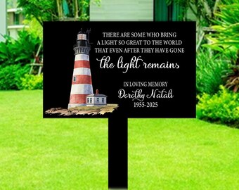 Custom The Light Remains Lighthouse Memorial Metal stake, Sympathy Gift, Slate Grave Marker, Keepsake, Remembrance, Bereavement Gift Home