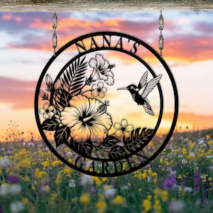 Personalized Nana’s Garden Sign, Floral Metal with Hummingbird, Hummingbird & Flower Metal, Floral Gift, Gift for mom, Bird Design,Home Gift