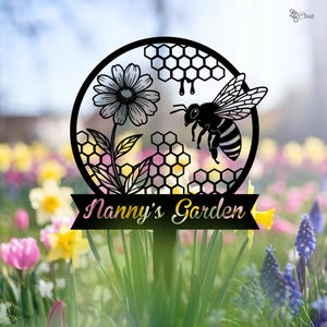Custom Bee Garden Sign, Nanny&#39;s Garden Sign with Bee, Gift for mom, Bee and Flower Garden Sign, Personalized Honeybee Garden Sign, Mom Gift