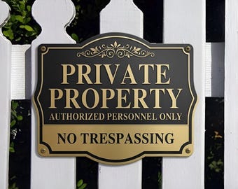 No Trespassing Sign Metal Plaque, Private Property Decor, Outdoor Fence Sign