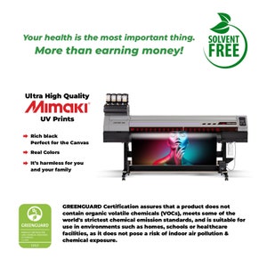 May include: A large, silver Mimaki UV printer with a colorful print of a woman's face. The image includes text that reads "Ultra High Quality Mimaki UV Prints" and "Solvent Free". The printer is suitable for use in homes, schools, and healthcare facilities.