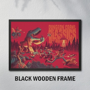 May include: A framed poster with a red background features a dinosaur and figures in a fantasy scene. The poster has the text "Dungeon Crawl Classics" and is in a black wooden frame.