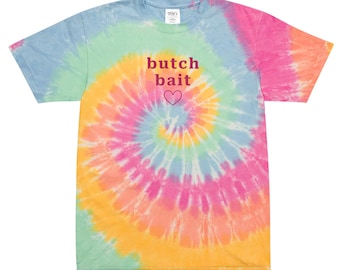 Butch Bait Sapphic Lesbian WLW Femme oversized tie-dye T-shirt