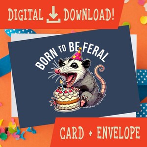 Born To Be Feral, Funny Screaming Possum Birthday Card, But I Persist, Printable Card, Possum, DIGITAL Download, Funny Digital Birthday Card