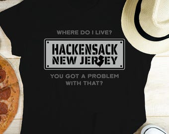 Hackensack New Jersey T-Shirt, NJ Gift for Men