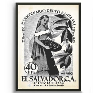 May include: Black and white vintage poster featuring a woman holding a bowl of coffee beans. The poster includes text in Spanish, including "El Salvador, C.A. Correos" and "Centenario Depto. Santa Ana."