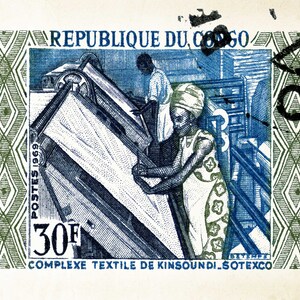 May include: A blue and green postage stamp from the Republic of Congo. The stamp features a textile factory with workers operating machinery. The stamp is dated 1969 and has a value of 30F. The text "COMPLEXE TEXTILE DE KINSOUN DI SOTEXCO" is printed at the bottom of the stamp.