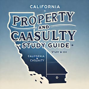 Może przedstawiać: Niebiesko-biała grafika przedstawiająca stan Kalifornia z tekstem "California Property and Casualty Study Guide" i "Study & 330".