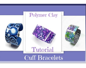 Polymer Clay Cuff Bracelet Digital Tutorial- Jewelry Making- How to Bracelets