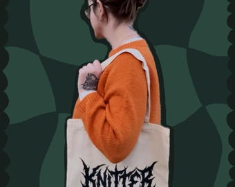 Knitter Metal Font Tote - Screen Printed Recycled Cotton Tote Bag