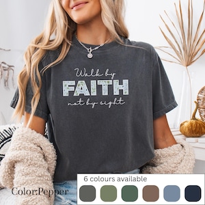 Walk by Faith Scripture Tee Christian Verse T-shirt 2 Corinthians 5:7