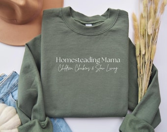Felpa Homesteading Mama per Homesteader Felpa regalo per Homestead Mama
