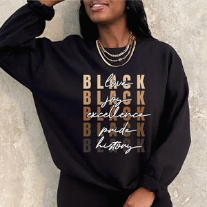 Black History Sweatshirt, Black History Month Sweatshirt, African American Sweatshirt, Black History is Strong Sweatshirt, Juneteenth