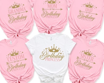 Birthday Princess T-Shirt, Dad Mom Sister Of The Birthday Girl T Shirt, Princess Custom Shirt , Birthday Family Shirts,  Birthday Party