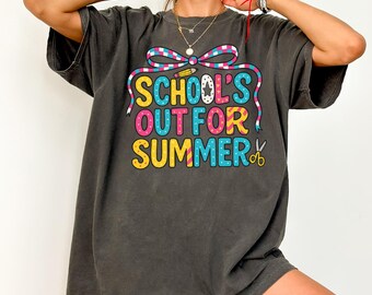 Comfort Colors® School's Out for Summer T Shirt, Last day of School Shirt, Teacher Appreciation Shirt, School Shirt, Kids summer Break