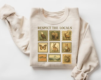 Respect The Local Wildlife Sweatshirt, Gift For Nature Lover, Animal Lover Sweatshirt, Protect National Parks Sweatshirt, Vintage Postage