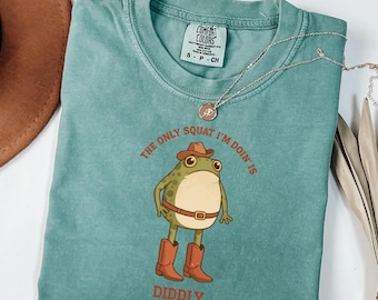 Comfort Colors® The Only Squat I’m Doin’ Is Diddly Frog Shirt, Funny Cowboy Frog T-Shirt