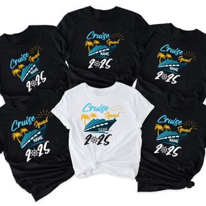 Custom Cruise Squad 2025 T-Shirt, Cruise Squad T Shirt, Custom Cruise Squad Group Shirt for 2025 Season, Cruise, Custom Family Cruise Shirts