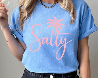 Salty Shirt, Trendy Summer Shirt, Salty Summer Shirt, Beach Shirt, Palm summer Shirt, Summer Vibes Shirt,Coastal Vacation Outfit,Summer Gift