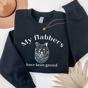 Flabbergasted Sweatshirt, Funny Quote Pullover, Silly Saying Sweatshirt, Humor Graphic Crewneck, Cute Funny Sweatshirt Gift for Women