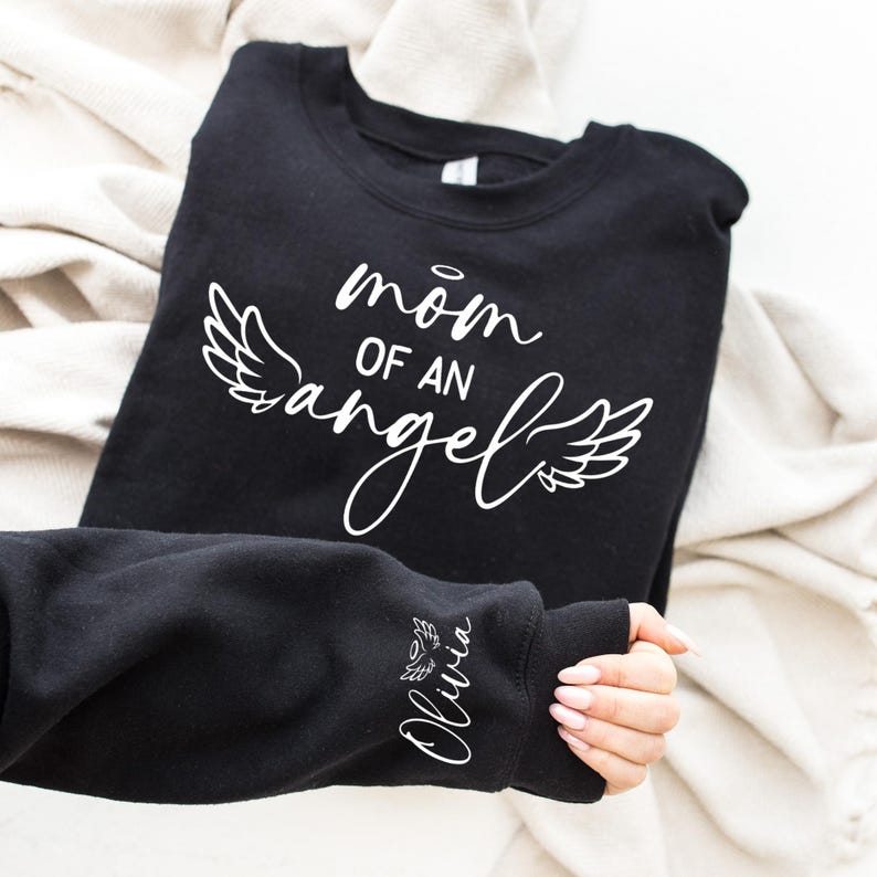 Customized Mom of An Angel Sweatshirt, Mourning Themed Name on Sleeve Sweatshirt for Women, Personalized Baby Memorial Sweatshirt, Mom Gifts