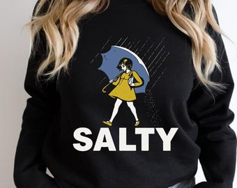 Salty Girl Sweatshirt, Womens Vintage Graphic Pullover, Retro Cotton Blend Crewneck, Sarcastic Saying Jumper