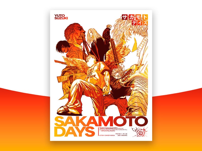 May include: A manga cover featuring a group of characters in a dynamic pose. The cover is in shades of orange and yellow, with the title "Sakamoto Days" in large, bold letters. The text "Yuto Suzuki" is in the top left corner, and the text "サカモト デイズ" is in the top right corner.