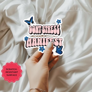 Manifestation Kiss-Cut Stickers| Anxiety Relief | Positive Affirmation Decal| Manifestation Tool| Inspirational Quote Sticker
