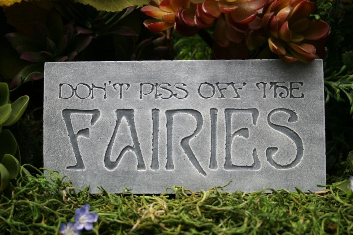 Fairy Garden Sign Plaque Don't Piss Off The Fairies Etsy