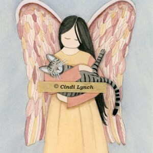 May include: A watercolor painting of an angel with pink and yellow wings holding a gray and white striped cat. The angel is wearing a yellow dress and has long black hair. The painting is signed "Cindi Lynch".