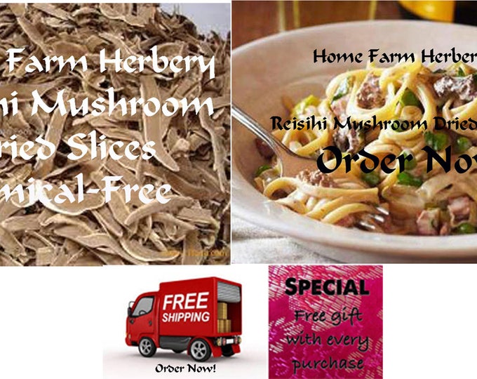 Reisihi Mushroom Dried Slices a great treat or gift item for any cook. Order now.