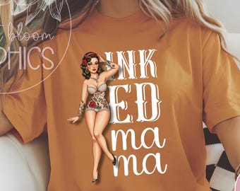 Inked Mama PNG, (Dark Shirts V1) Tattooed Mom Sublimation Design, 1950s Pin Up Tattoo, Tattoo Mom Shirt Design, Mama Shirts, Mom Tshirt