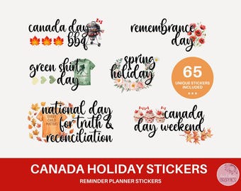 May include: A collection of Canada holiday planner stickers featuring text and illustrations including a BBQ, poppies, a green shirt, floral wreaths, an orange shirt with text Every Child Matters, and cupcakes, with a circle stating 65 unique stickers included.