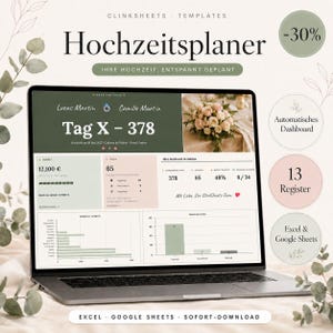 Puede incluir: Una pantalla de portátil que muestra una plantilla de planificador de bodas digital titulada Hochzeitplaner. La interfaz presenta seguimiento de presupuesto, listas de invitados y gráficos en tonos verdes y beige. El texto incluye Lucas Martin, Camille Martin, Tag X - 378 y 13 Register. El diseño incluye imágenes florales y tablas de datos para Excel y Google Sheets.