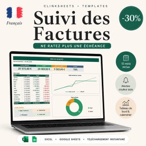 May include: A laptop screen displaying a digital invoice tracking template titled Suivi des Factures. The dashboard includes a monthly table, a line graph showing cumulative payments, a pie chart, and quick access buttons for Excel and Google Sheets.
