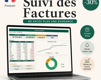 May include: A laptop screen displaying a digital invoice tracking template titled Suivi des Factures. The dashboard includes a monthly table, a line graph showing cumulative payments, a pie chart, and quick access buttons for Excel and Google Sheets.