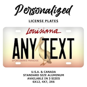 Custom Louisiana License Plate: Personalized Text, Aluminum Car Tag