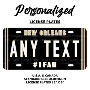 New Orleans Saints Custom Personalized Football License Plate | 3 Sizes Available | 2 Styles |  Car Tag | Motorcycle Plate | Bicycle Plate