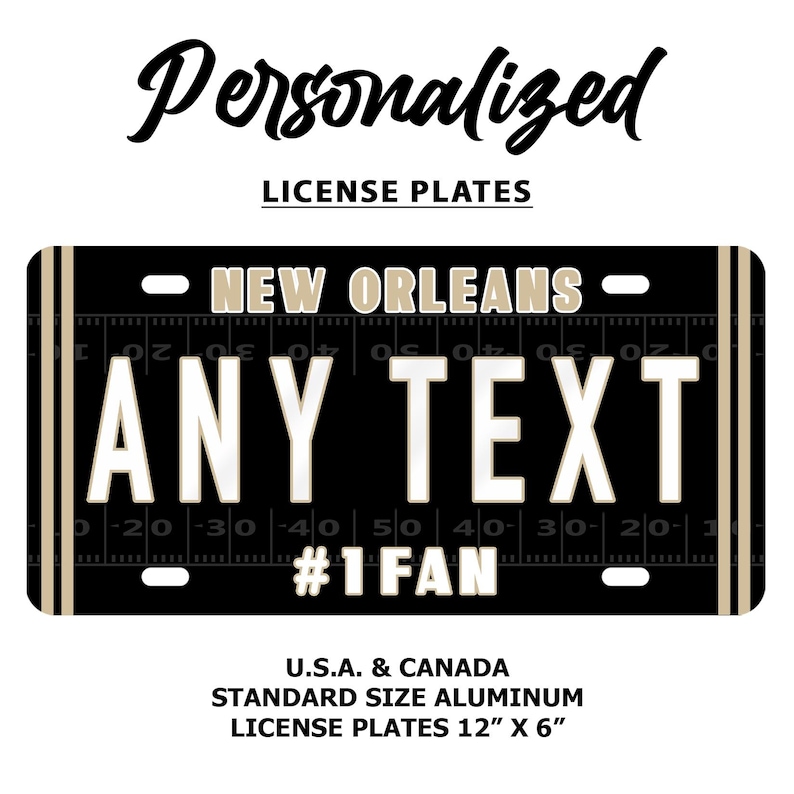 New Orleans Saints Custom Personalized Football License Plate | 3 Sizes Available | 2 Styles |  Car Tag | Motorcycle Plate | Bicycle Plate