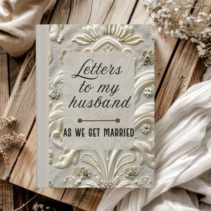 Wedding Hardcover Journal, Letters to My Husband, Marriage Journal, Bridal Gift, Wedding Planner, Relationship Diary