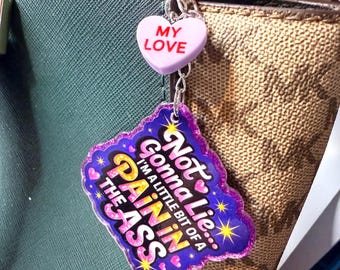 Pain in the ass keychain - Funny - Adult - For her
