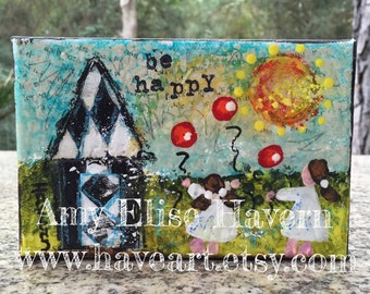 Be Happy Mixed Media Collage Painting 4x6