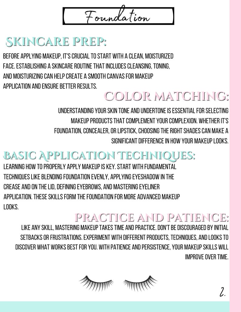 May include: A pink and teal infographic with the title "Foundation" and the text "Skincare Prep", "Color Matching", "Basic Application Techniques", and "Practice and Patience". The infographic provides tips on applying makeup.