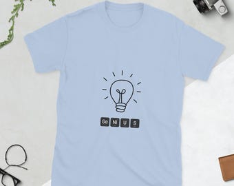 Genius  t-shirt, Trendy modern fit stylish tee, Inspirational gift for Her/Him, Unique casual streetwear, Breathable everyday unisex apparel