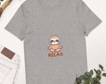 Relax cute t-shirt, Fun animal stylish shirt, Gift for her/him, Trendy casual tee, Meaningful unique graphic shirt, Adorable sloth apparel