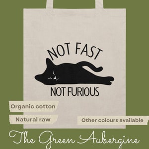 black cat bag Not fast not furious cotton tote bag funny gift for cat owner present black cat lover unique gift idea for her cat lady bag