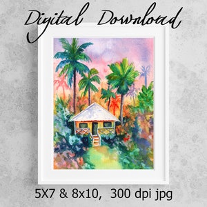Hawaiian Cottage Print Digital Download 8x10 5x7 jpg Watercolor Print Printable wall art Hawaii Decor Hawaiian House Print it now at home