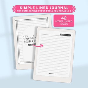 May include: Two white digital notebooks with lined pages are displayed against a light blue background. The top of the image has the text "SIMPLE LINED JOURNAL" and "FOR REMARKABLE PAPER PRO & REMARKABLE 2". A pink rectangle reads "42 HYPERLINKED PAGES".